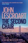The Second Chair (Dismas Hardy series, book 10) : A courtroom thriller - eBook