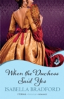 When The Duchess Said Yes: Wylder Sisters Book 2 - Book