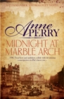 Midnight at Marble Arch (Thomas Pitt Mystery, Book 28) : Danger is only ever one step away… - eBook