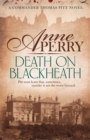 Death On Blackheath (Thomas Pitt Mystery, Book 29) : Secrecy, betrayal and murder on the streets of Victorian London - eBook