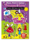 Maze, Find & Colour Princesses & Fairies - Book