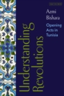 Understanding Revolutions : Opening Acts in Tunisia - eBook