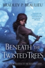 Beneath the Twisted Trees - eBook