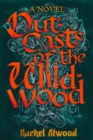 Outcasts of the Wildwood - eBook