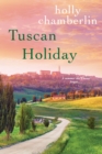 Tuscan Holiday - eBook