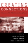 Creating Connections : Museums and the Public Understanding of Current Research - Book