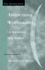 Institutional Ethnography : A Sociology for People - Book