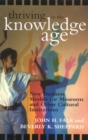 Thriving in the Knowledge Age : New Business Models for Museums and Other Cultural Institutions - Book