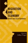 Migration and Economy : Global and Local Dynamics - Book