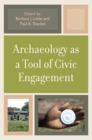 Archaeology as a Tool of Civic Engagement - Book