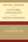 Social Change and Cultural Continuity among Native Nations - eBook