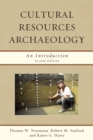 Cultural Resources Archaeology : An Introduction - Book