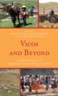 Vicos and Beyond : A Half Century of Applying Anthropology in Peru - eBook