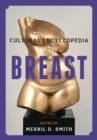 Cultural Encyclopedia of the Breast - eBook