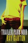Trailer Park Noir - eBook
