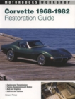 Corvette Restoration Guide 1968-1982 - Book