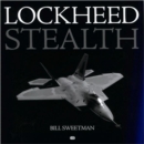 Lockheed Stealth : The Evolution of an American Arsenal - Book