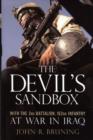 The Devil's Sandbox : With the 2nd Battalion, 162nd Infantry at War in Iraq - Book