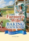 The Farmer's Wife Baking Cookbook : Over 300 blue-ribbon recipes! - Book
