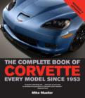 The Complete Book of Corvette : Every Model Since 1953 - Book