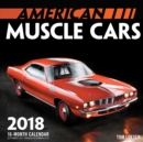 American Muscle Cars Mini 2018 : 16 Month Calendar Includes September 2017 Through December 2018 - Book