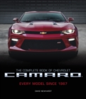 The Complete Book of Chevrolet Camaro, 2nd Edition : Every Model Since 1967 - Book