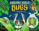 Amazing World: Bugs : Get To Know 20 Crazy Bugs - Book