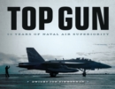 Top Gun : 50 Years of Naval Air Superiority - Book