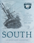 South : The Illustrated Story of Shackleton's Last Expedition 1914-1917 - Book