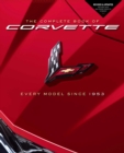 The Complete Book of Corvette : Every Model Since 1953 - Revised & Updated Includes New Mid-Engine Corvette Stingray - Book