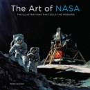 The Art of NASA : The Illustrations That Sold the Missions - Book