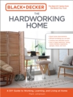 Black & Decker The Hardworking Home : A DIY Guide to Working, Learning, and Living at Home - eBook