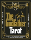 The Godfather Tarot : Includes: A 78-card Tarot Deck and a Book on the Corleone Family and its History - Book