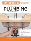 Black and Decker The Complete Guide to Plumbing Updated 8th Edition : Completely Updated to Current Codes - eBook