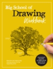Big School of Drawing Workbook : Exercises and step-by-step drawing lessons for the beginning artist Volume 2 - Book
