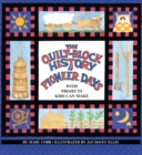 The Quilt-Block History of Pioneer Days : With Projects Kids Can Make - eBook