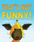 That's Not Funny! - eBook