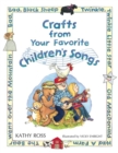 Crafts from Your Favorite Children's Songs - eBook