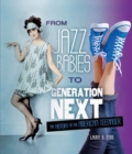 From Jazz Babies to Generation Next : The History of the American Teenager - eBook