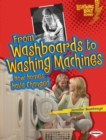 From Washboards to Washing Machines : How Homes Have Changed - eBook