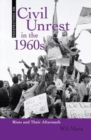 Civil Unrest in the 1960's : Riots and their Aftermath - eBook