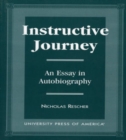 Instructive Journey : An Essay in Autobiography - Book