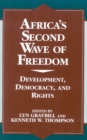 Africa's Second Wave of Freedom : Development, Democracy, and Rights, Vol. 11 - Book