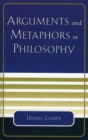 Arguments and Metaphors in Philosophy - Book