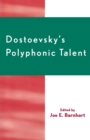 Dostoevsky's Polyphonic Talent - Book