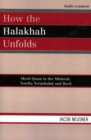 How the Halakhah Unfolds : Moed Qatan in the Mishnah, Tosefta Yerushalmi and Bavli - Book