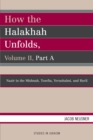 How the Halakhah Unfolds - Book