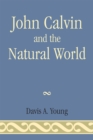 John Calvin and the Natural World - Book