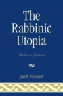 The Rabbinic Utopia - Book