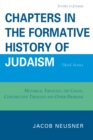 Chapters in the Formative History of Judaism : Third Series - Book